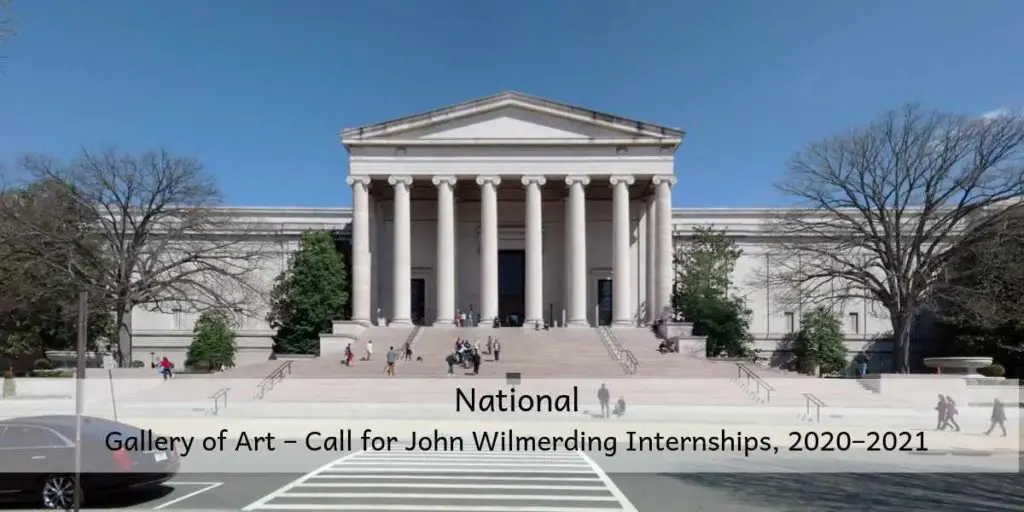 National Gallery of Art – Call for John Wilmerding Internships, 2020–2021