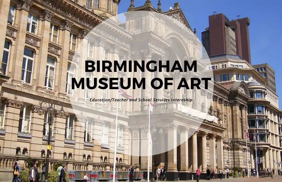 Birmingham Museum of Art Education Teacher and School Services Internship