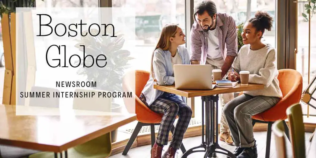 Boston Globe Newsroom Summer Internship Program