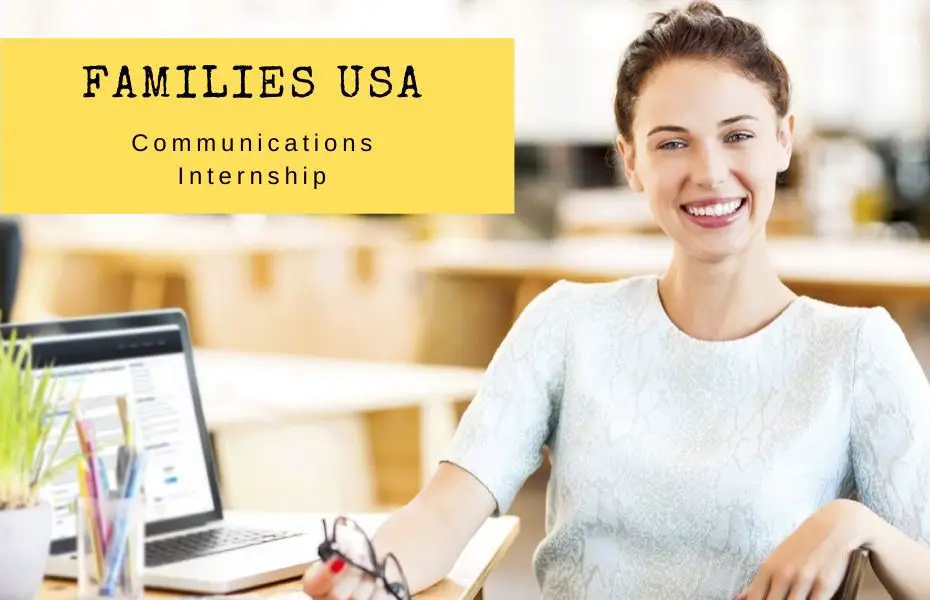 Families USA Communications Internship