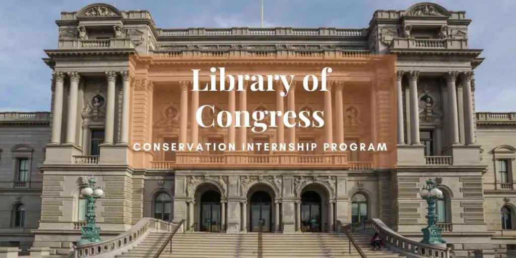 Library of Congress Paid Conservation Internship (Domestic + International Students)