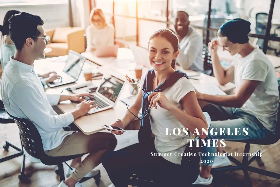 Los Angeles Times Summer Creative Technologist Internship 2020