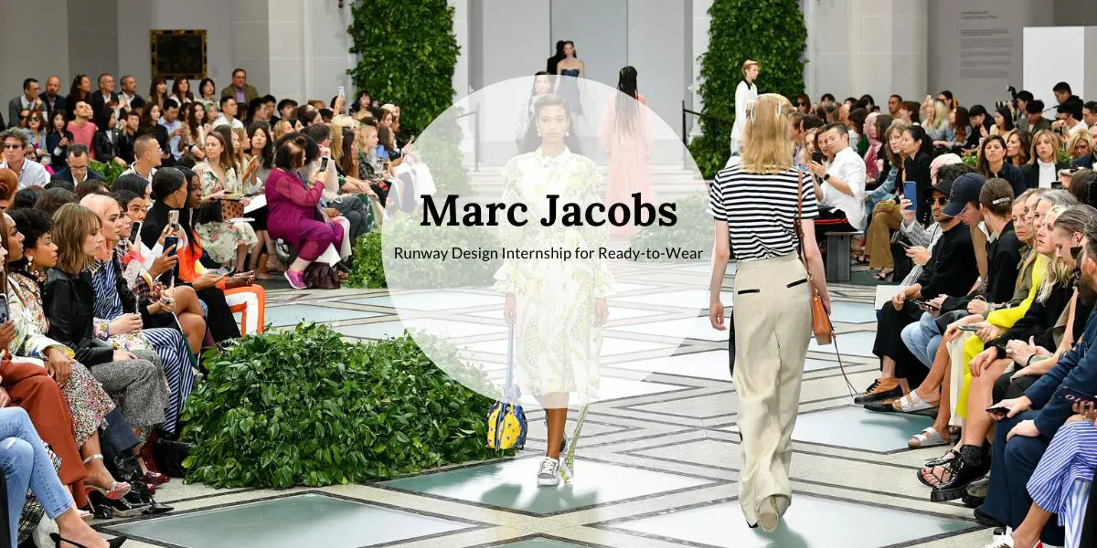 Marc Jacobs Runway Design Internship for ReadytoWear 2022 2023 Big