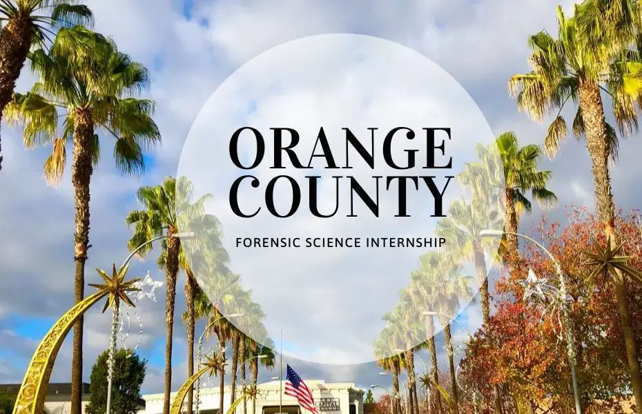 Orange County Forensic Science Internship
