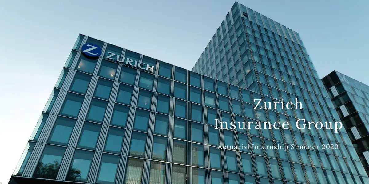 Zurich Actuarial Internship Summer 2020 2022 2023 Big Internships