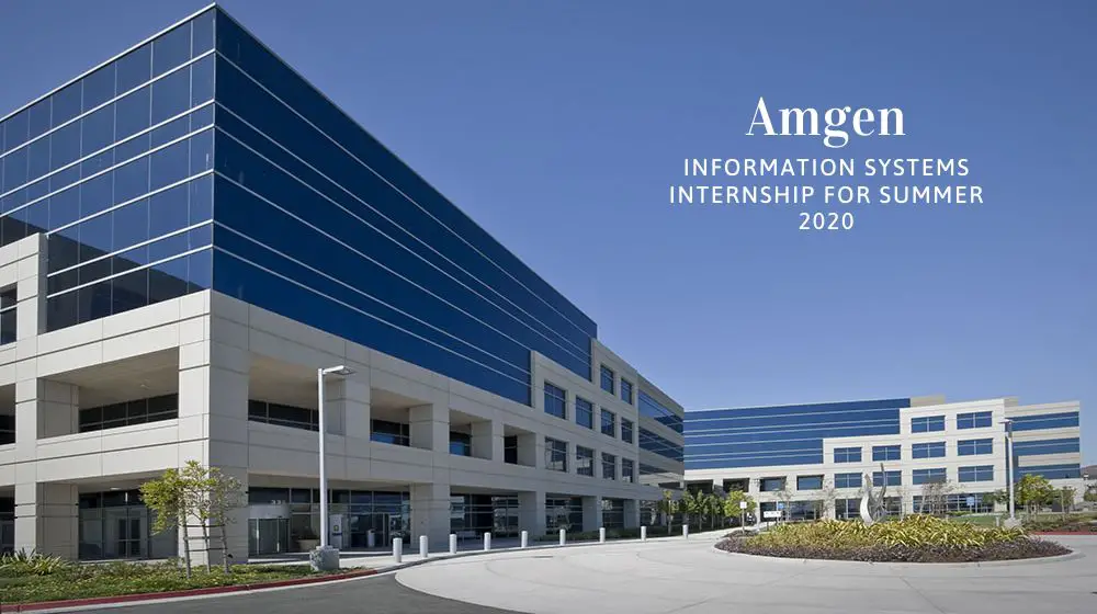 Amgen Information Systems Internship for Summer 2020