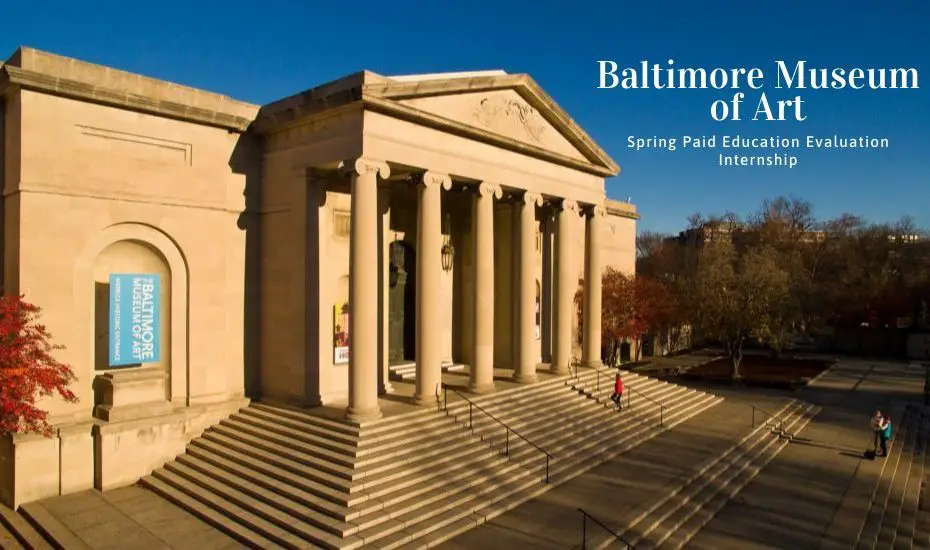 Baltimore Museum of Art Spring Paid Education Evaluation Internship