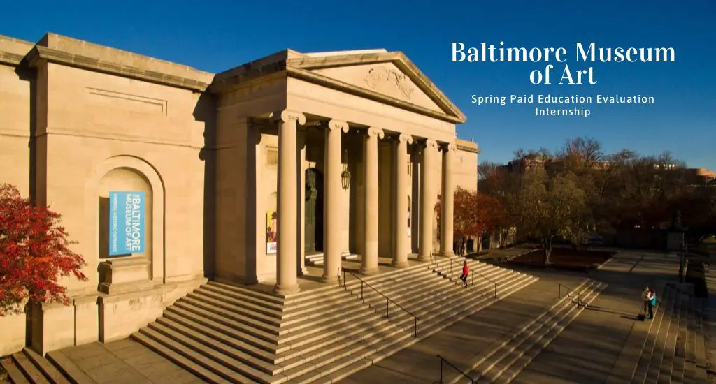 Baltimore Museum of Art Spring Paid Education Evaluation Internship