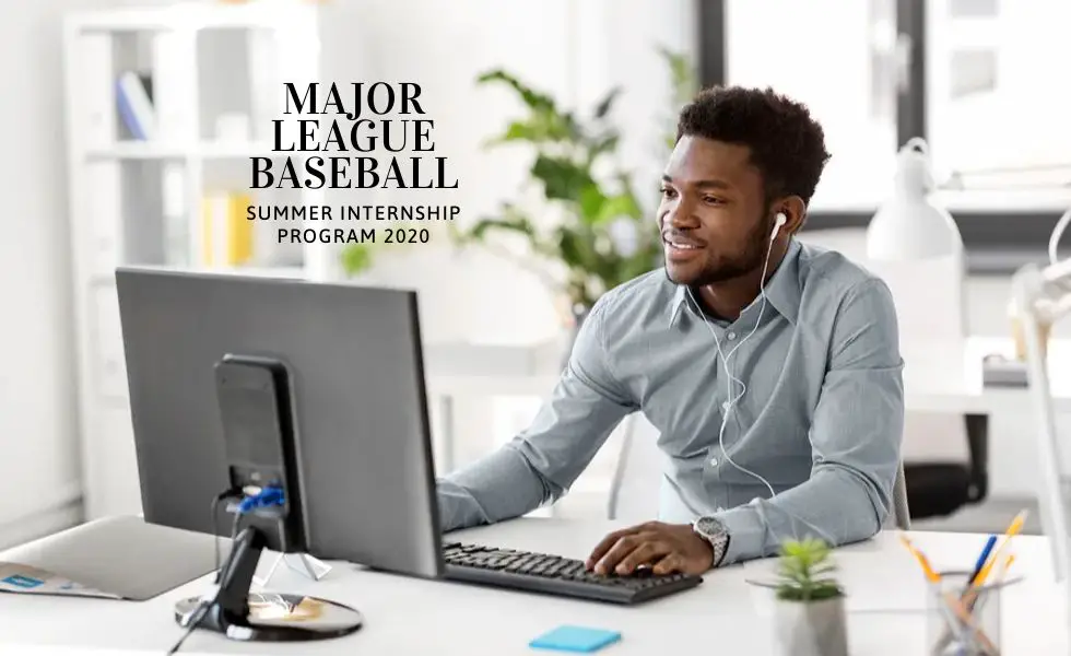Major League Baseball Summer Internship Program 2020