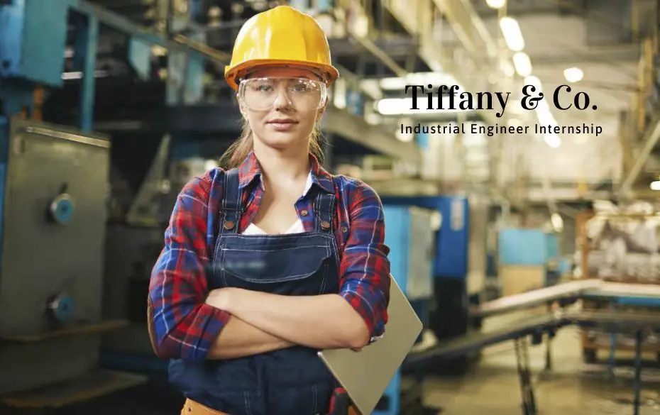 Tiffany & Co. Industrial Engineer Internship