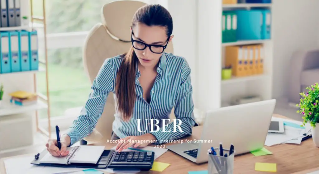 Uber Account Management Internship for Summer 2020