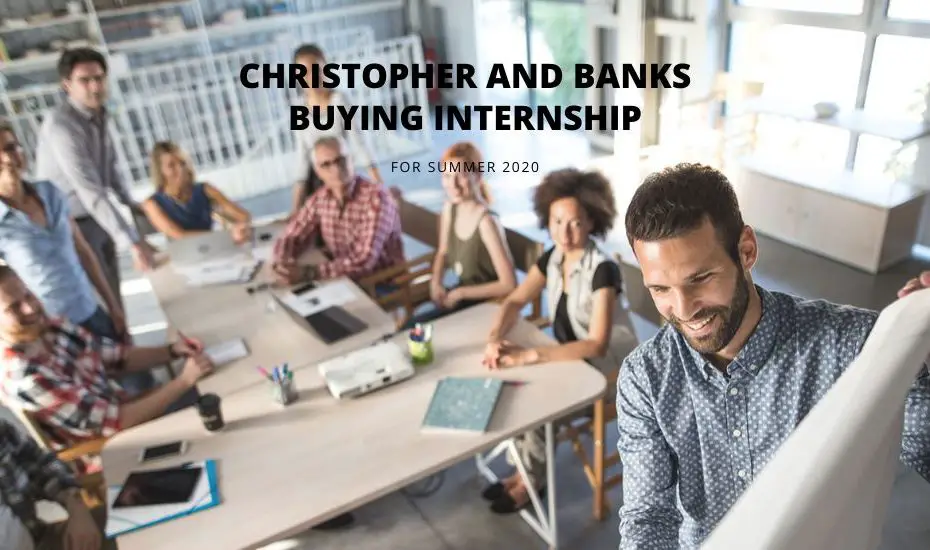 Christopher and Banks Buying Internship for Summer 2020