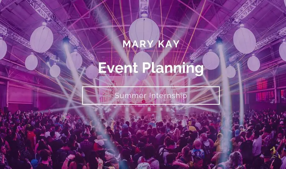 Mary Kay Summer Event Planning Internship