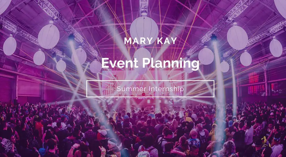Mary Kay Summer Event Planning Internship