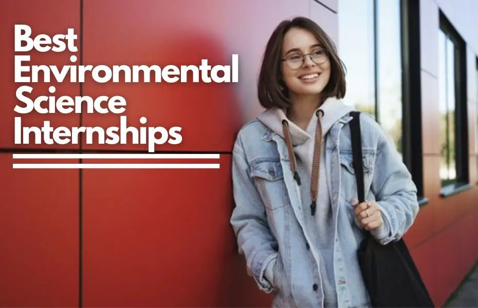 Best Environmental Science Internships
