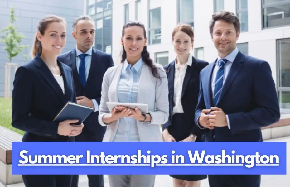 Summer Internships in Washington