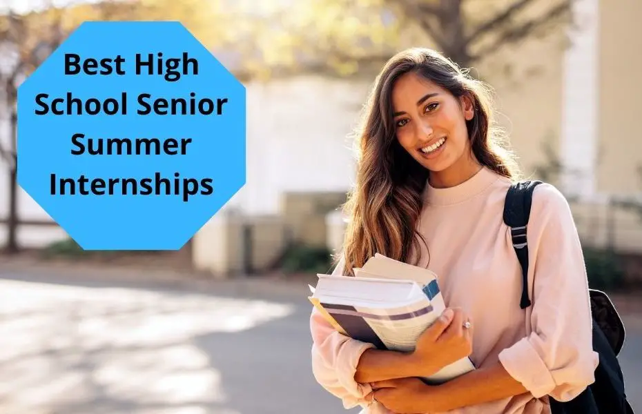 Best High School Senior Summer Internships