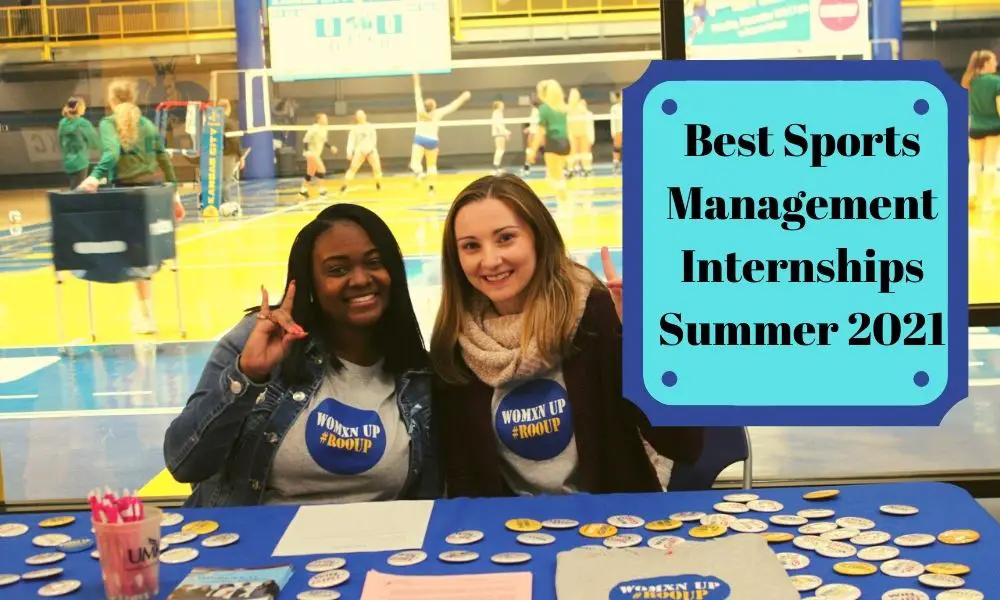 Best Sports Management Internships Summer 2021