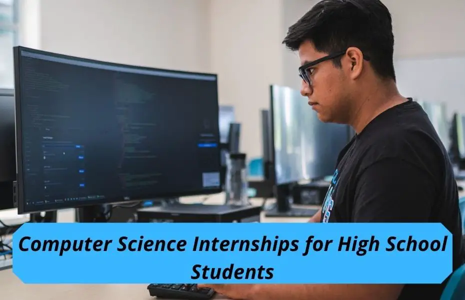 Best High School Computer Science Internships