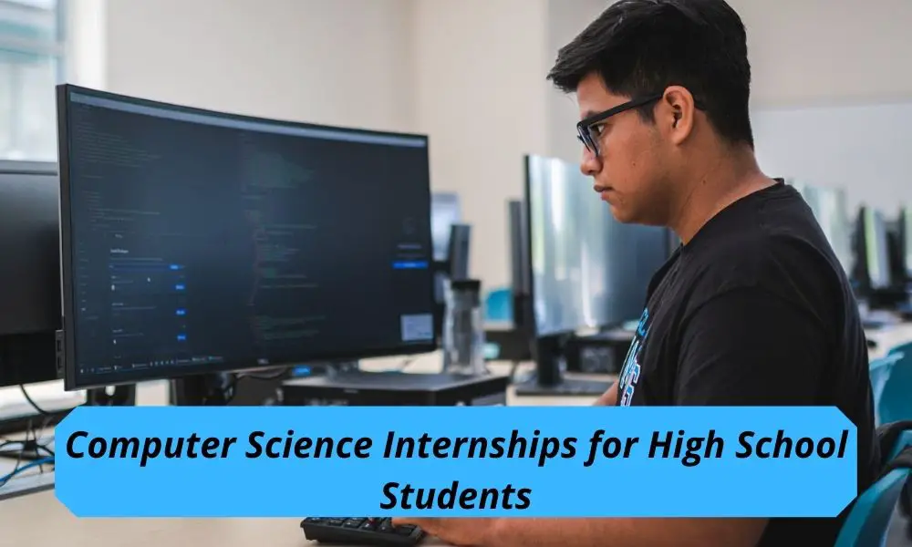 Best High School Computer Science Internships