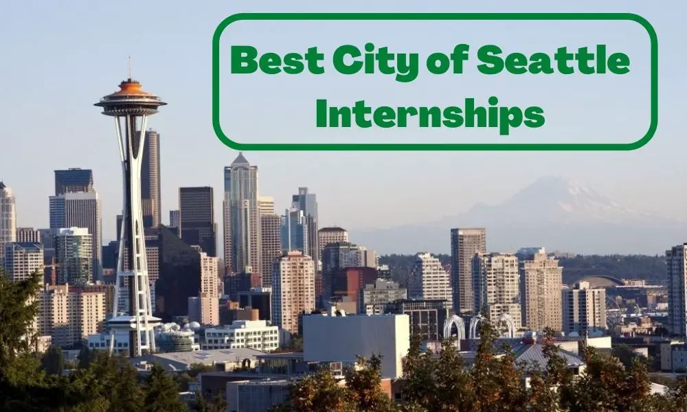 Best City of Seattle Internships