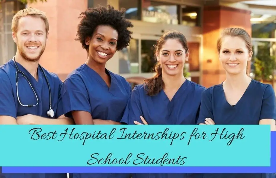 Best Hospital Internships for High School Students