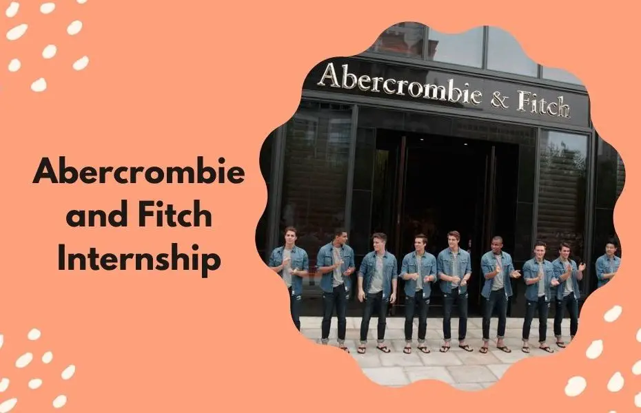 abercrombie and fitch internships