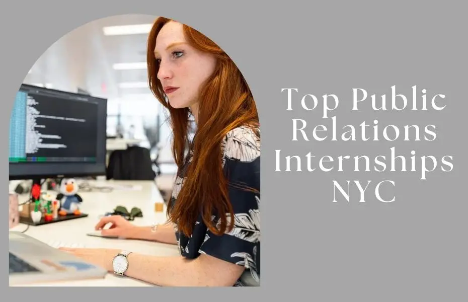 Top Public Relations Internships NYC 2022 2023 Big Internships